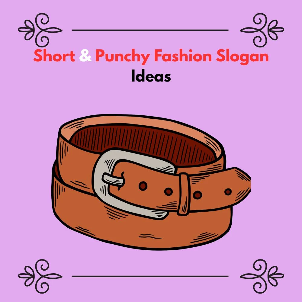 Fashion slogan ideas for business