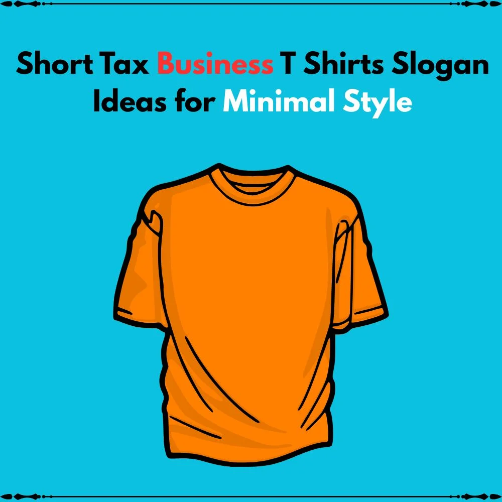 tax business t shirts slogan ideas
