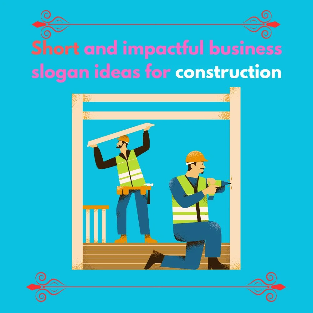 business slogan ideas for construction