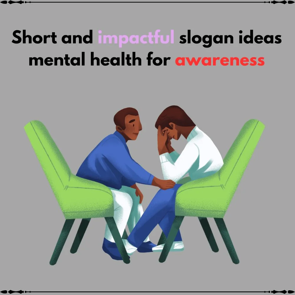 slogan ideas mental health