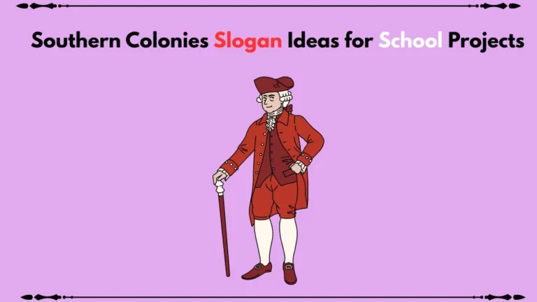 southern colonies slogan ideas