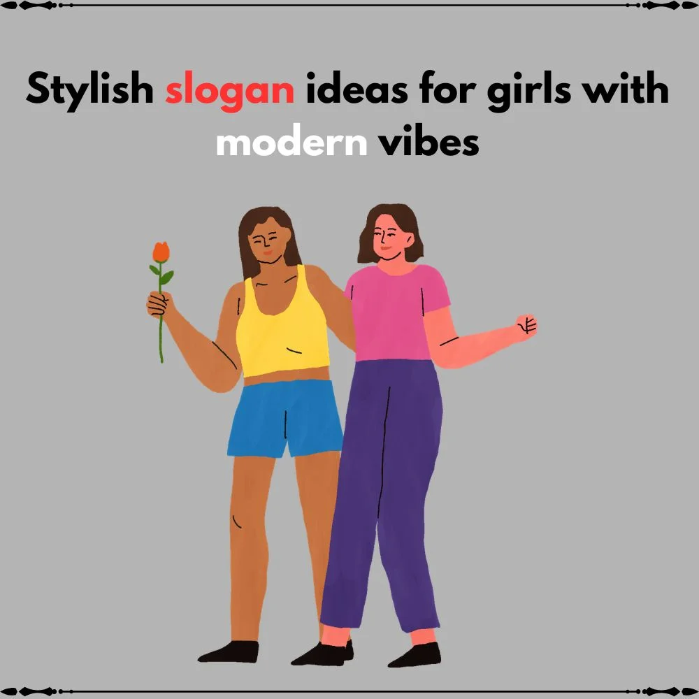 slogan ideas for girls