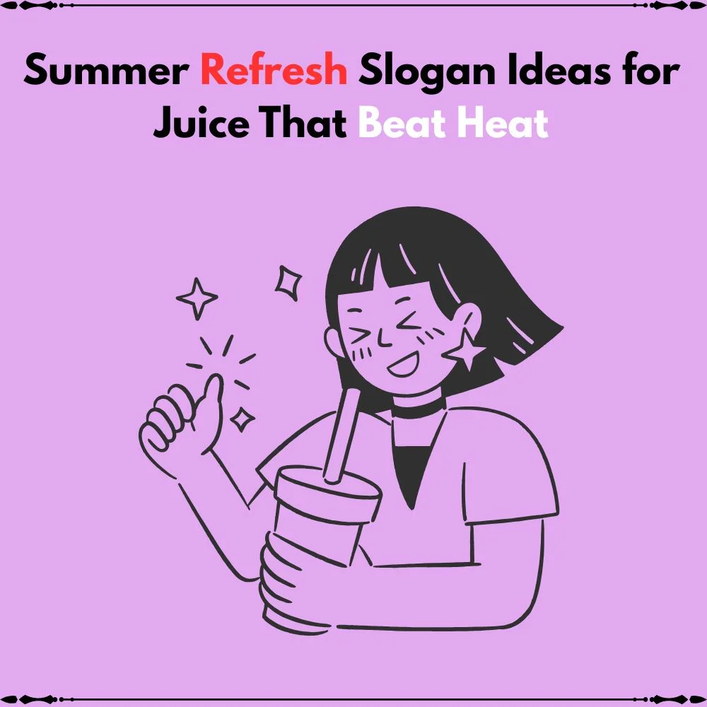 slogan ideas for juice