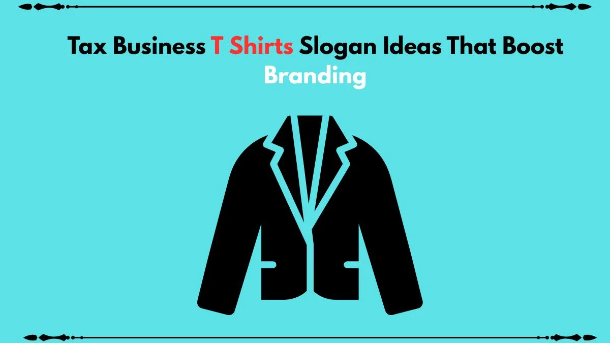 tax business t shirts slogan ideas