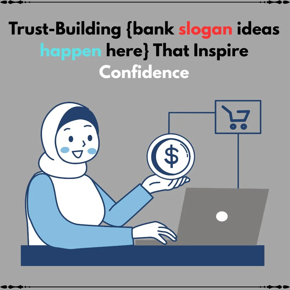 bank slogan ideas happen here