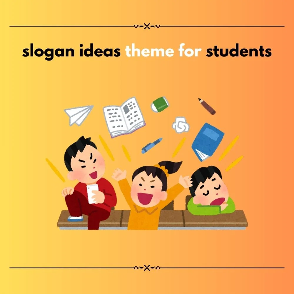 slogan ideas theme