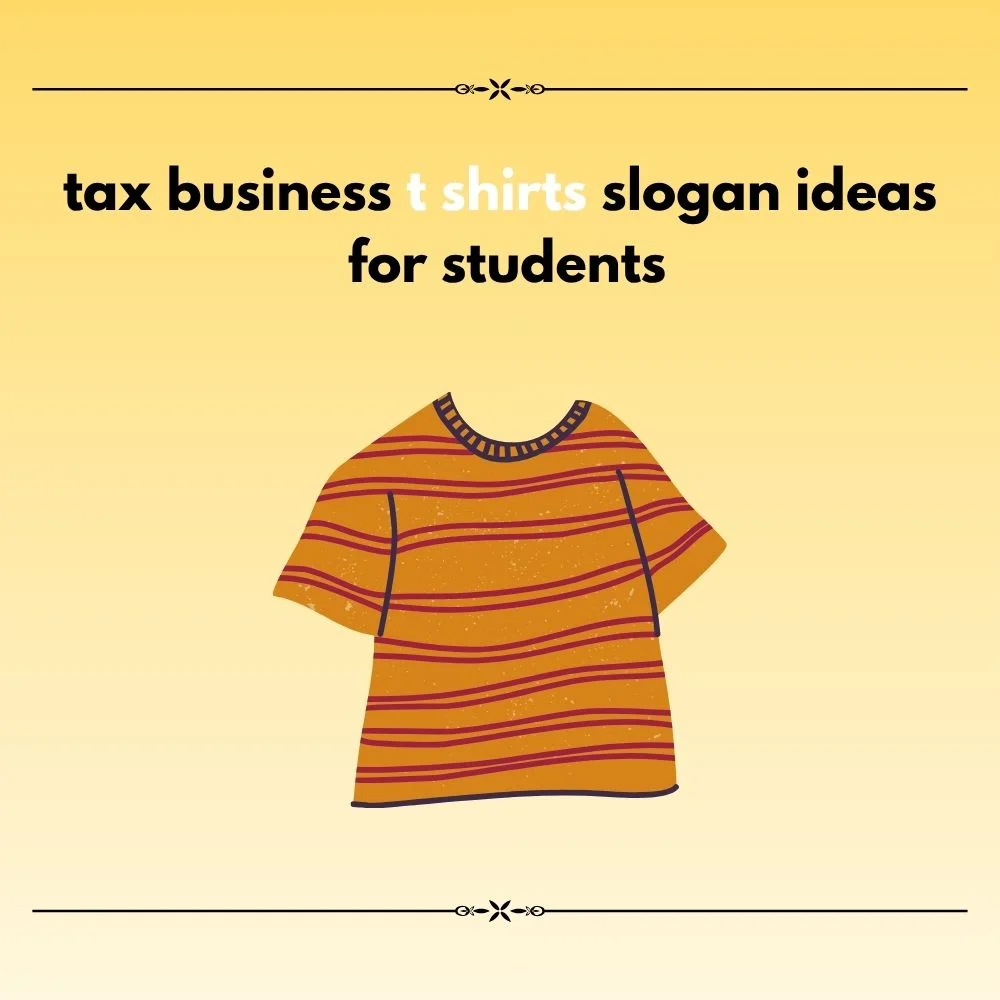 tax business t shirts slogan ideas