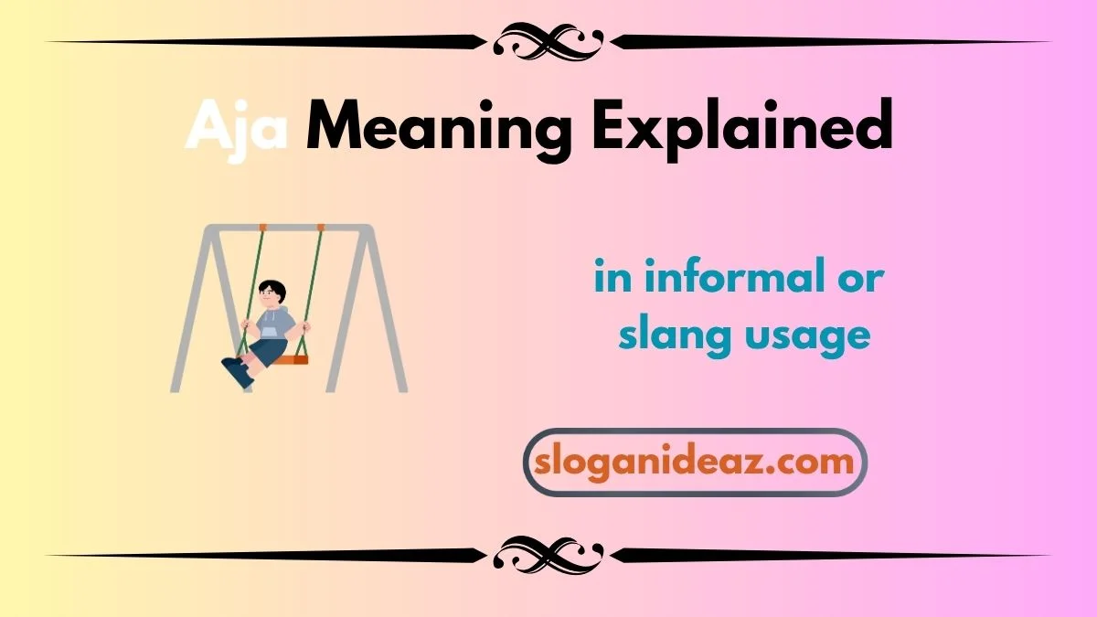 aja meaning