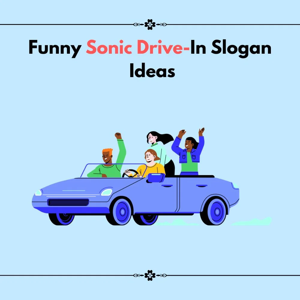 sonic drive-in slogan