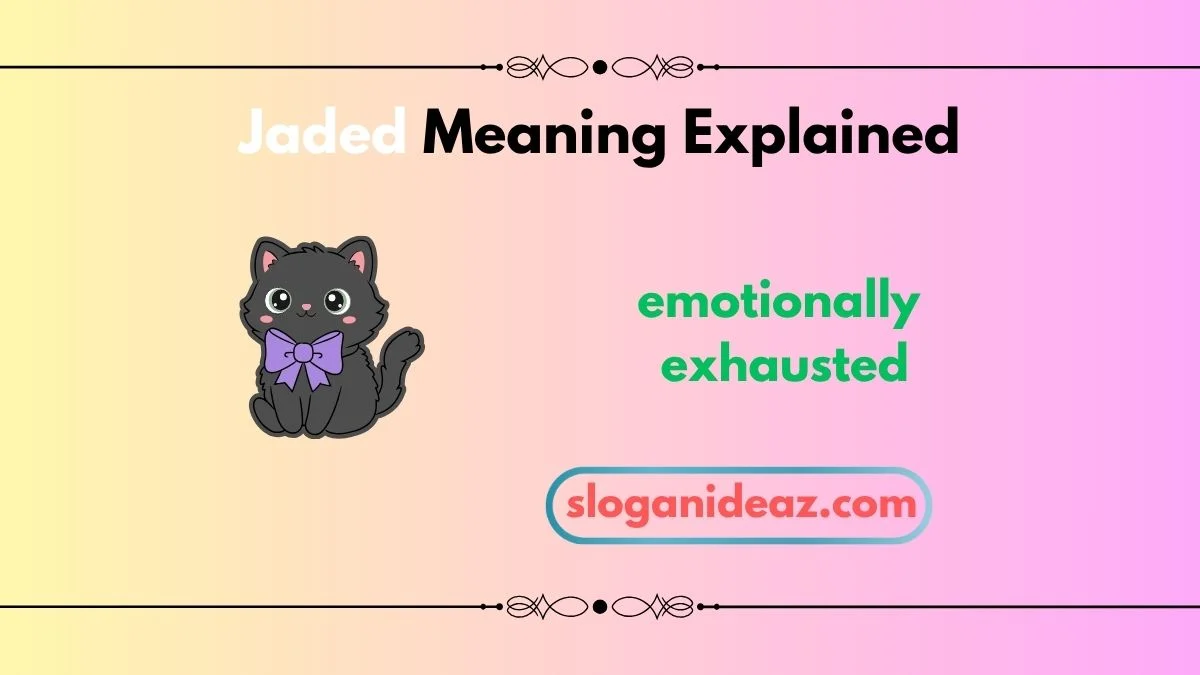 jaded meaning