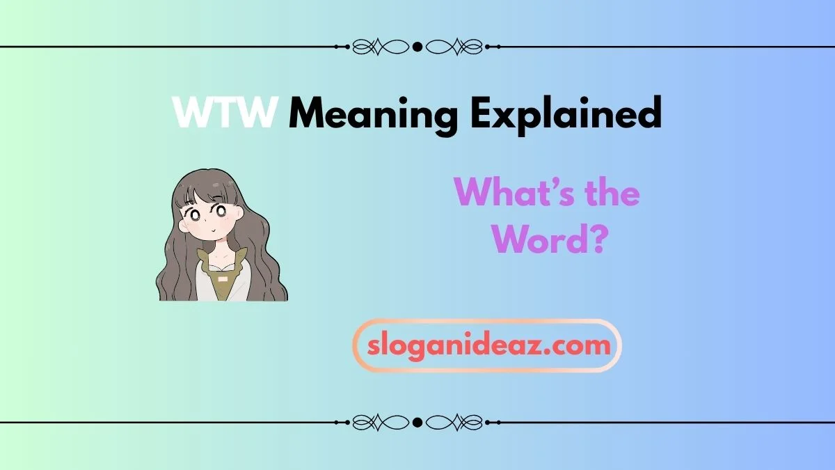 wtw meaning
