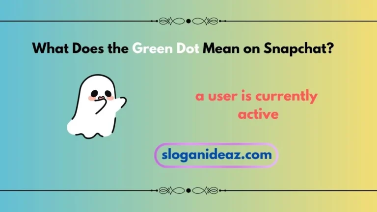 what does the green dot mean on snapchat